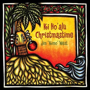 Ki Ho'alu Christmastime - Jim "Kimo" West