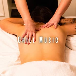 Chill Music: Peaceful Spa Melodies - Peaceful Music