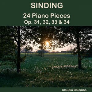 Sinding: 24 Piano Pieces, Op. 31, 32, 33 & 34 - Christian Sinding