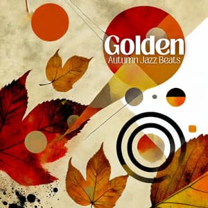 Golden Autumn Jazz Beats - Relaxing Jazz Music