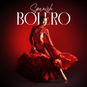 Spanish Bolero: Relaxing Latin Jazz For Sensual Ballroom Dancing - Latino Dance Music Academy