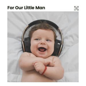 For Our Little Man - Nursery Rhymes