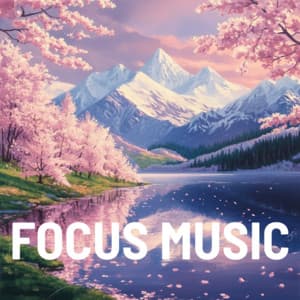 Midday Focus Music for Productive Work Sessions - Focus Music
