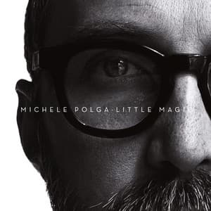 Little Magic - Michele Polga