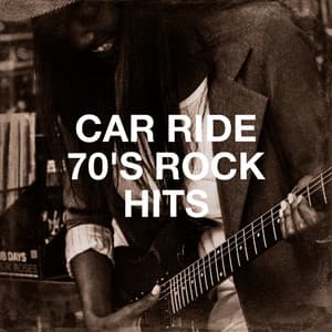 Car Ride 70's Rock Hits - 70s Greatest Hits