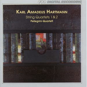Hartmann: String Quartets Nos. 1 & 2 - Karl Amadeus Hartmann