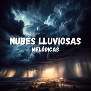 Nubes Lluviosas Melódicas - Serenidad Academy
