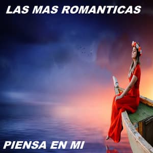 Piensa En Mi - Las Mas Románticas