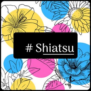 Shiatsu: Relaxing Instrumental Music for Shiatsu Massage Therapy - Sounds of Nature White Noise Sound Effects