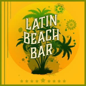 Latin Beach Bar - Corp Cool Latino Ambient