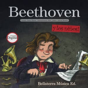 Beethoven y Los Niños: Beethoven y el amigo inventor - Bellaterra Música Ed.
