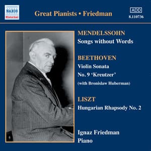 Mendelssohn: Songs Without Words - Ignaz Friedman
