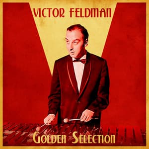 Golden Selection - Victor Feldman