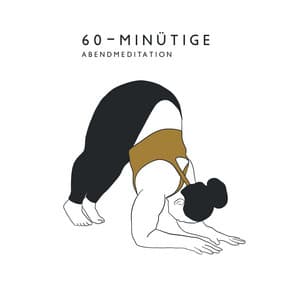 60-Minütige Abendmeditation: Hintergrund für Yoga, Massage und Spa - Mutter Baby Akademie