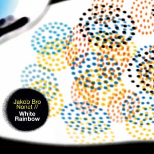 White Rainbow - Jakob Bro