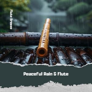 Peaceful Rain & Flute: A 432 Hz Nature's Embrace - Flute Breeze
