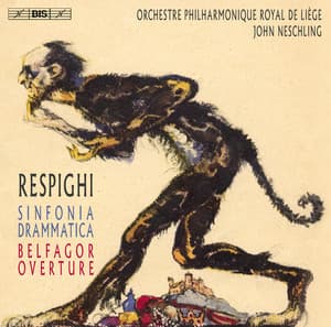 Respighi: Sinfonia drammatica, P.102 - Ottorino Respighi
