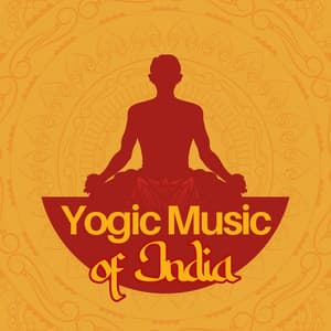 Yogic Music of India: Hindu Meditation with Instrumental Indian Bansuri Flute and Sitar - Hatha Yoga Music Zone