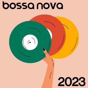 Bossa Nova 2023: Mood for Party, Relaxing Instrumental Jazz for Dinner, Restaurant and Lounge Bar - Jazzy Background Artists