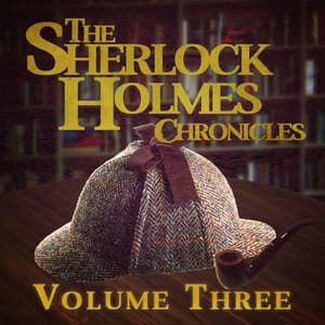 The Sherlock Holmes Chronicles, Vol. 3 - Basil Rathbone