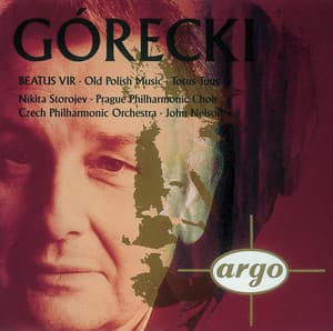 Gorecki: Beatus Vir/Totus tuus/Old Polish Music - Henryk Górecki