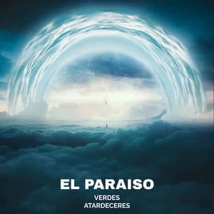 El Paraiso - Verdes Atardeceres
