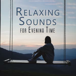 Relaxing Sounds for Evening Time - Pro Sound Effects Library