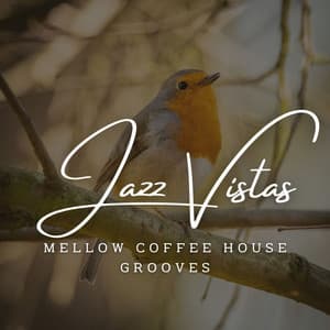 Jazz Vistas: Coffee Shop Harmony - Jazz and Gin