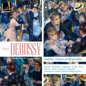 Debussy: Sonates, danses et rhapsodies - Claude Debussy