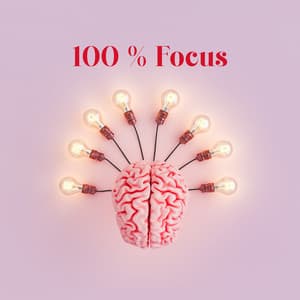 100 % Focus: Miracle Sounds to Improve Learning Skills, Memory, Mind Set - Brain Waves Rec