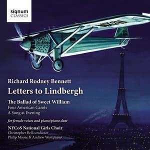 Bennett: Letters to Lindbergh - Richard Rodney Bennett