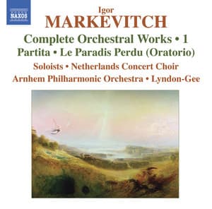 Markevitch, I.: Complete Orchestral Works, Vol. 1 - Igor Markevitch