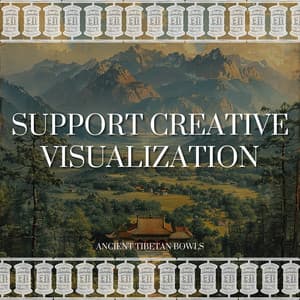 Support Creative Visualization - Ancient Tibetan Bowls