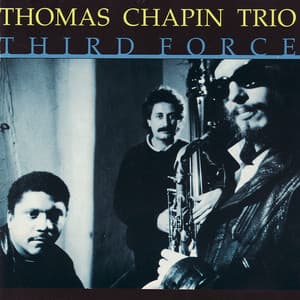 Third Force - Thomas Chapin