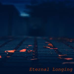 Eternal Longing - Lofi