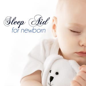Sleep Aid for Newborn: Bedtime Baby Music, Soothing Moods for Children and Relaxing Pregnancy - Newborn Sleep Music Lullabies