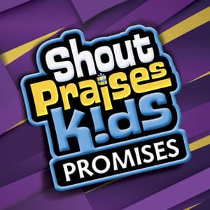Promises - Shout Praises Kids
