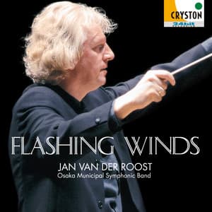 フラッシング・ウインズ - Jan van der Roost