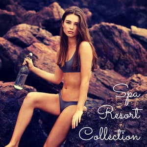 Spa Resort Collection - Spa Music Collection