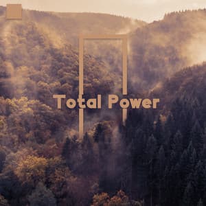 Finely Instrumental Sounds with Manifestations of Nature for Total Empowerment: Mental & Physical - Balanced New Age Rhythms