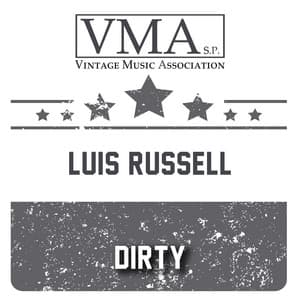 Dirty - Luis Russell