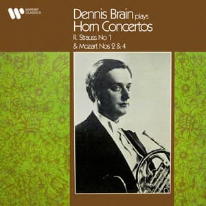 Strauss & Mozart: Horn Concertos - Dennis Brain