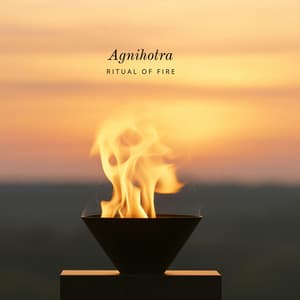 Agnihotra Ritual of Fire - Indian Heart
