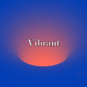 Vibrant - Lofi Chill Music