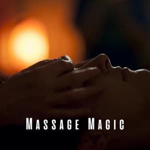 Massage Magic: Music for Unwinding with Melodies - Natural Healing Music Zone