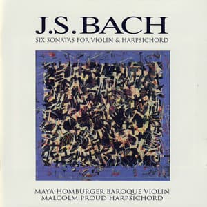 Bach: Six Sonatas for Violin & Harpsichord - Johann Sebastian Bach