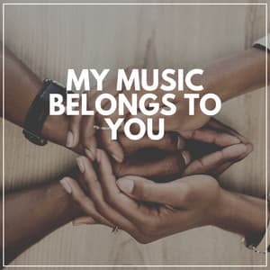 My Music Belongs to You - Jazz Instrumentals