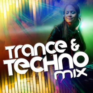 Trance & Techno Mix - Trance