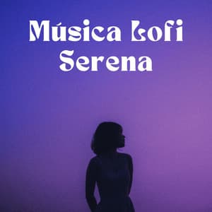 Música Lofi Serena - LUIS RADIO