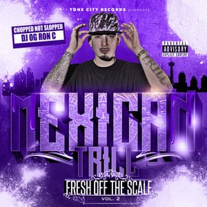 Fresh off the Scale - Mexican Trill